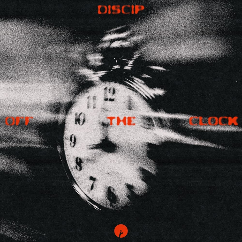 Cover of Off the Clock by Discip